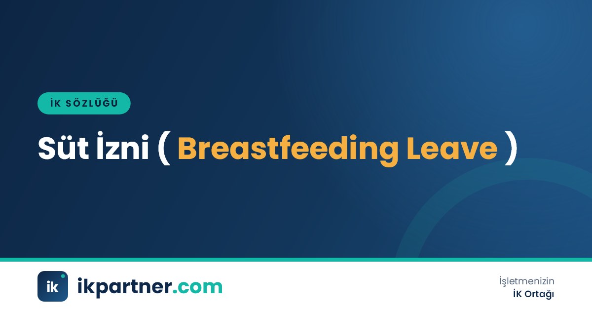 Süt izni (breastfeeding leave) kavramını anlatan, anne çalışanlara yönelik İK sözlüğü kapak görseli