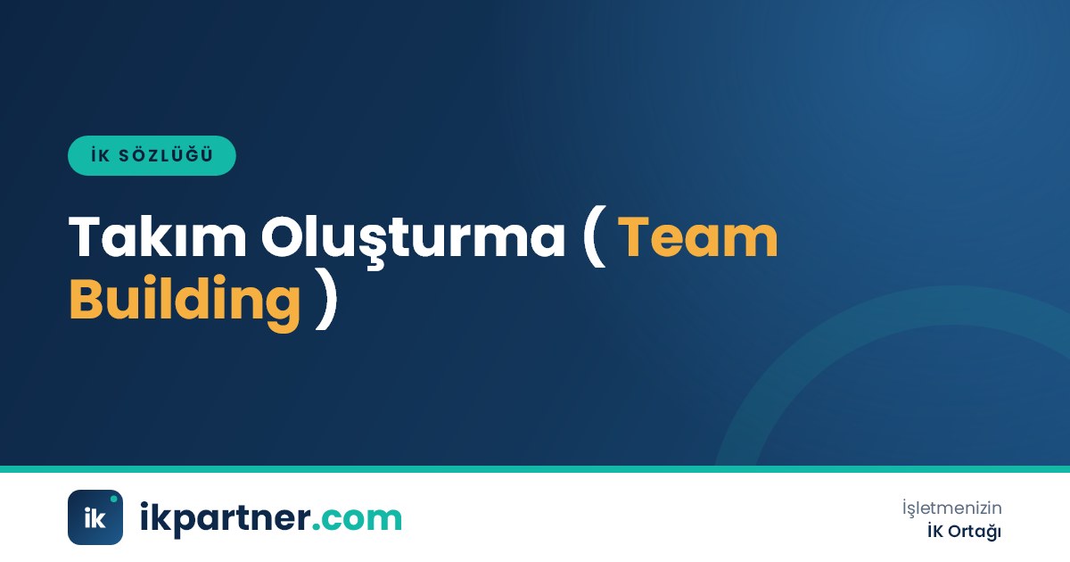 Takım oluşturma (team building) kavramını anlatan İK sözlüğü kapak görseli