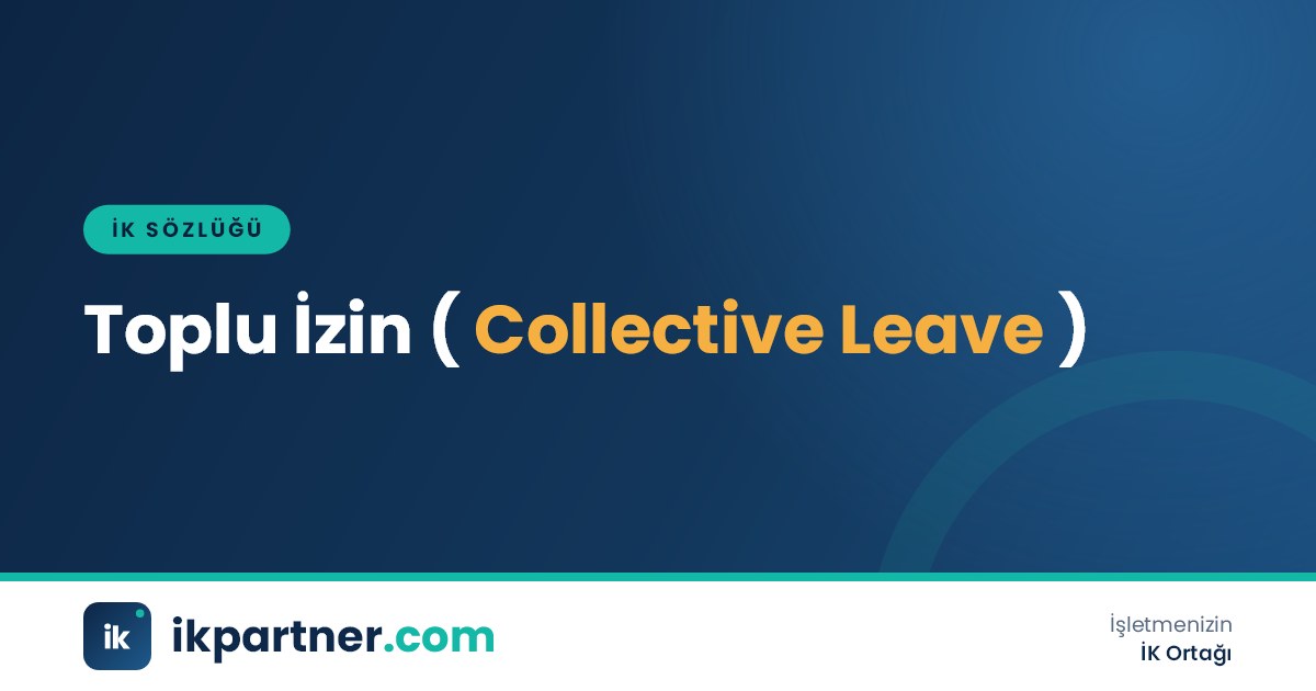 Toplu izin (collective leave) kavramını anlatan İK sözlüğü kapak görseli