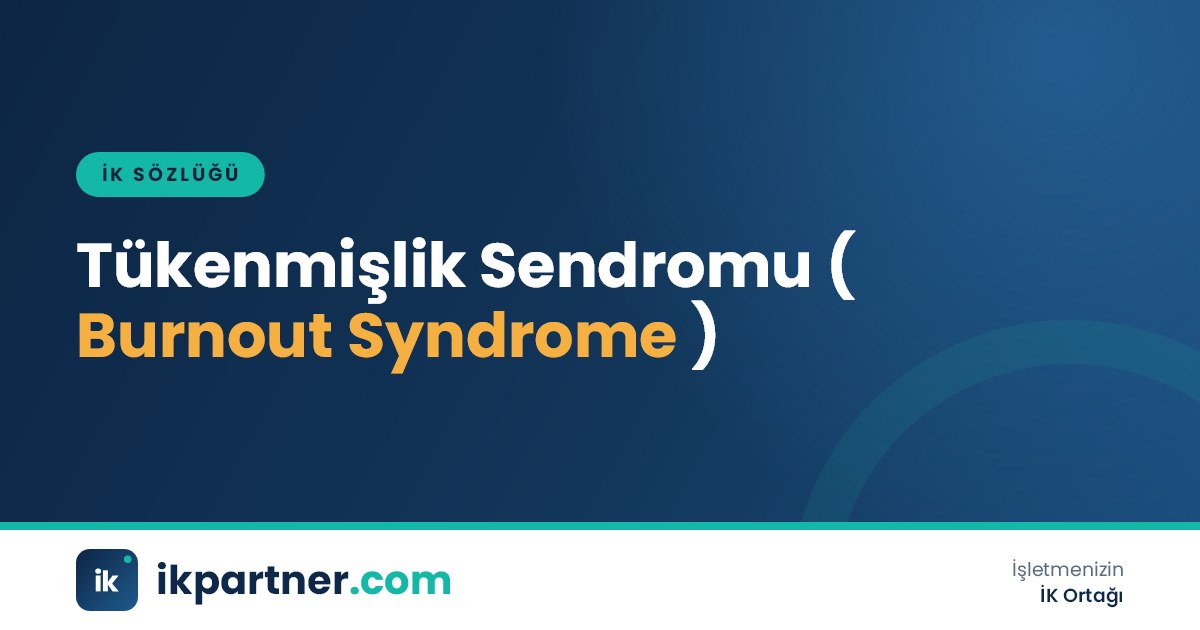 Tükenmişlik sendromu (burnout syndrome) kavramını açıklayan İK sözlüğü kapak görseli