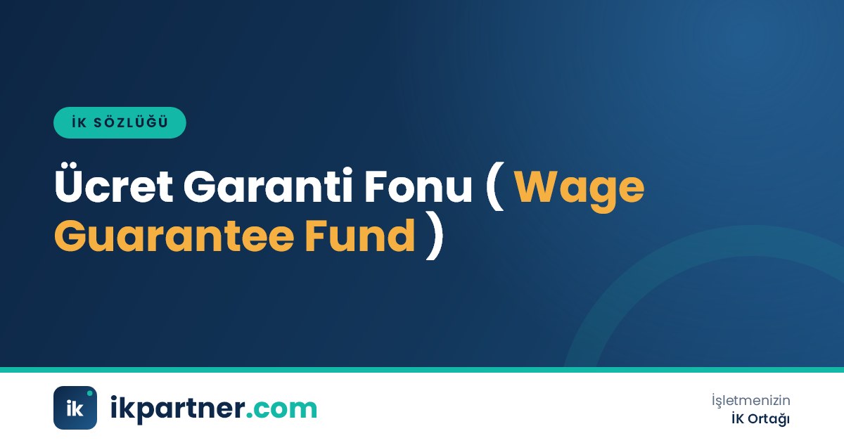 Ücret garanti fonu (wage guarantee fund) kavramını anlatan İK sözlüğü kapak görseli