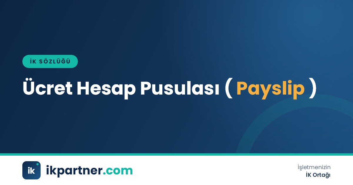Ücret hesap pusulası (payslip) kavramını kazanç ve kesinti satırlarıyla anlatan İK sözlüğü kapak görseli
