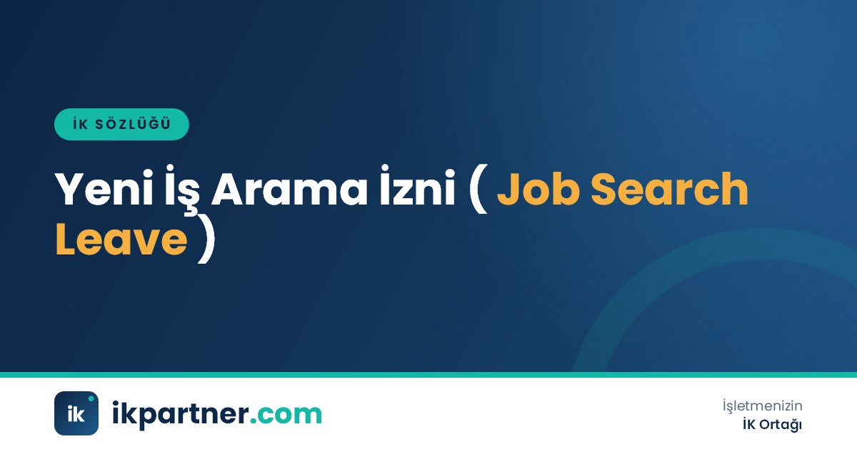 Yeni iş arama izni (job search leave) kavramını anlatan İK sözlüğü kapak görseli