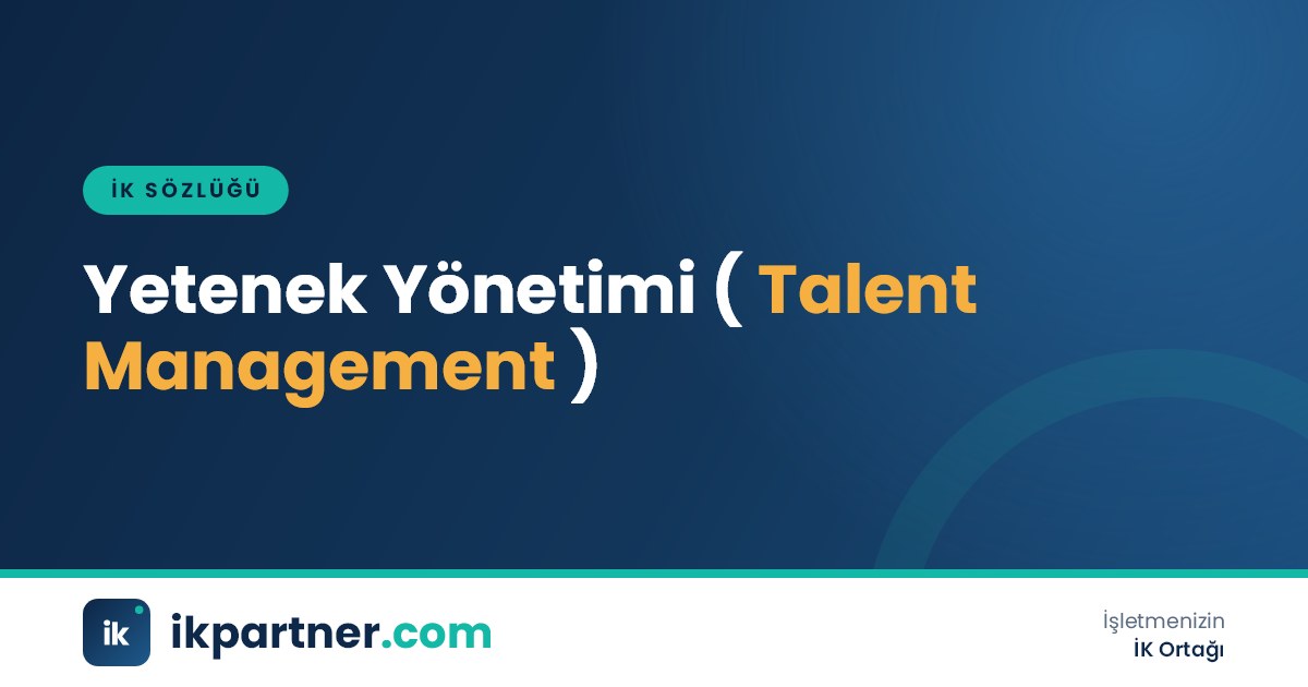 Yetenek yönetimi (talent management) yaklaşımını ve bileşenlerini anlatan İK sözlüğü kapağı