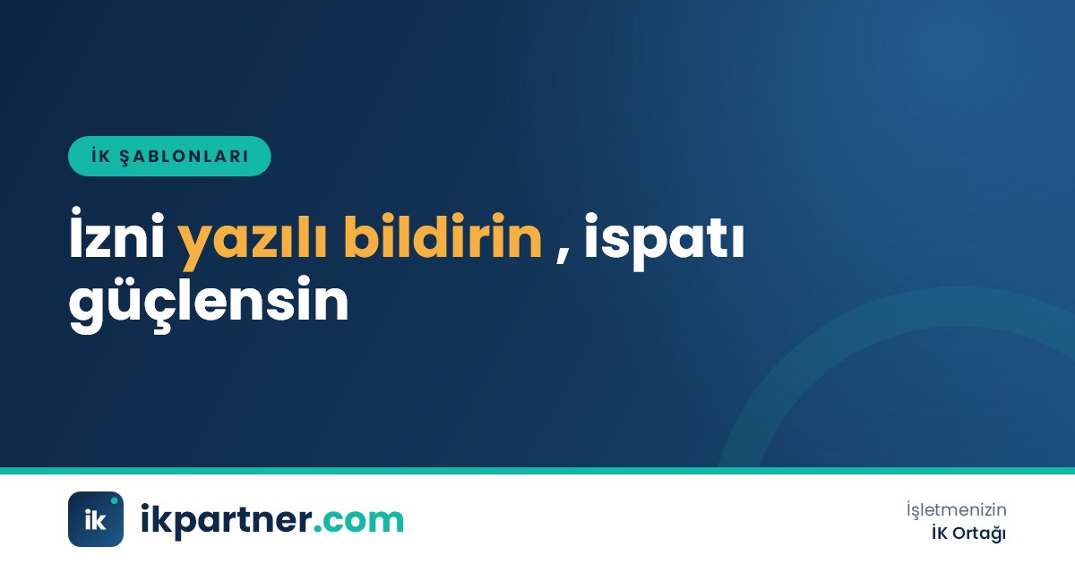 Takvim üzerinde işaretlenmiş izin tarihleri ve çalışana imzalatılan yıllık izin kullandırma bildirimi