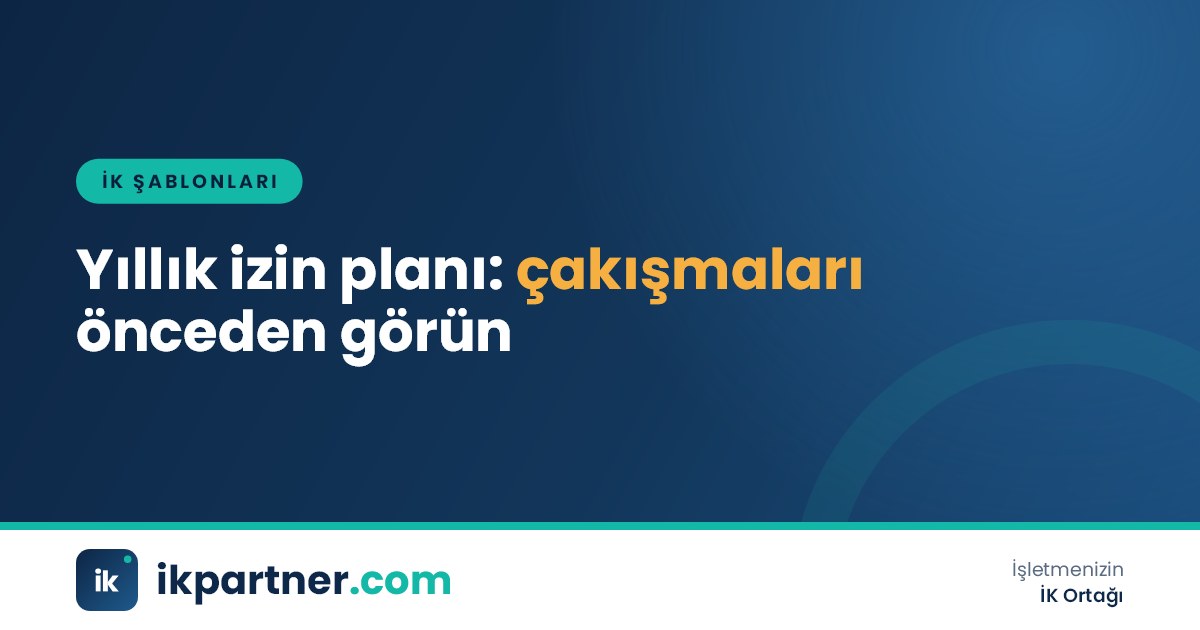 Yıllık izin planı Excel şablonunda haftalara yayılmış izin takvimi ve çakışma uyarıları