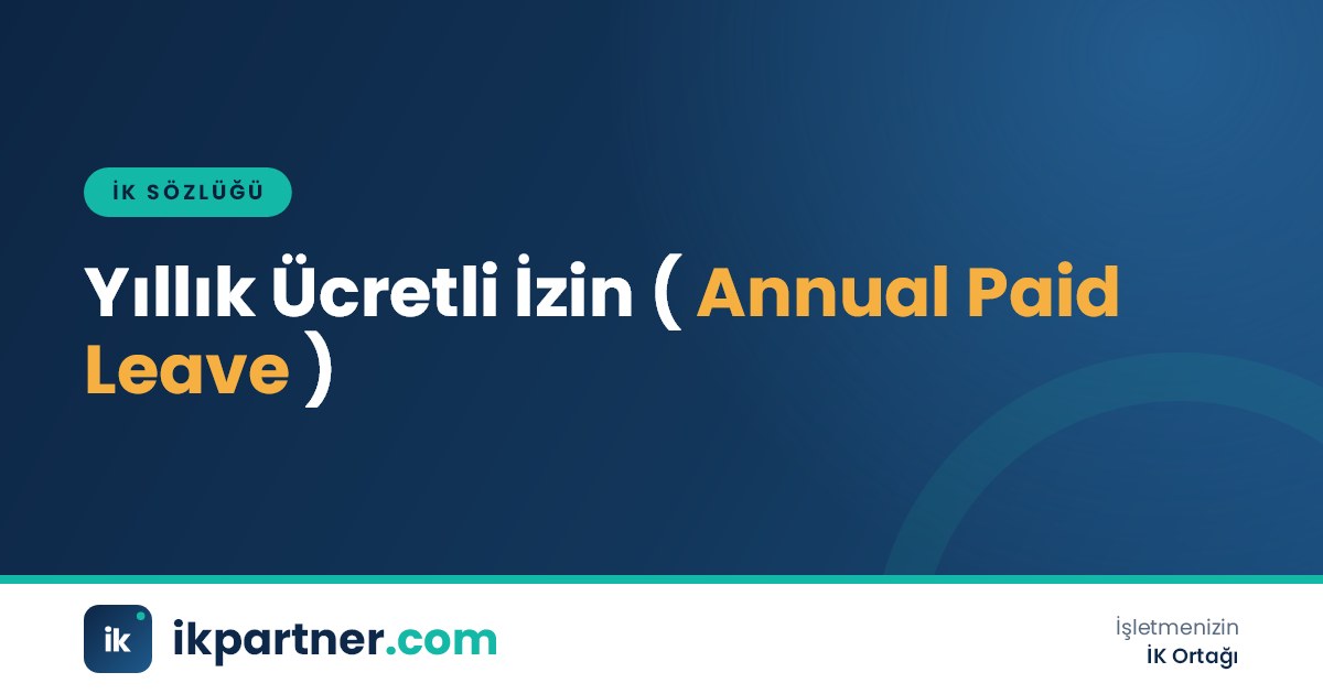 Yıllık ücretli izin (annual paid leave) kavramını anlatan İK sözlüğü kapak görseli