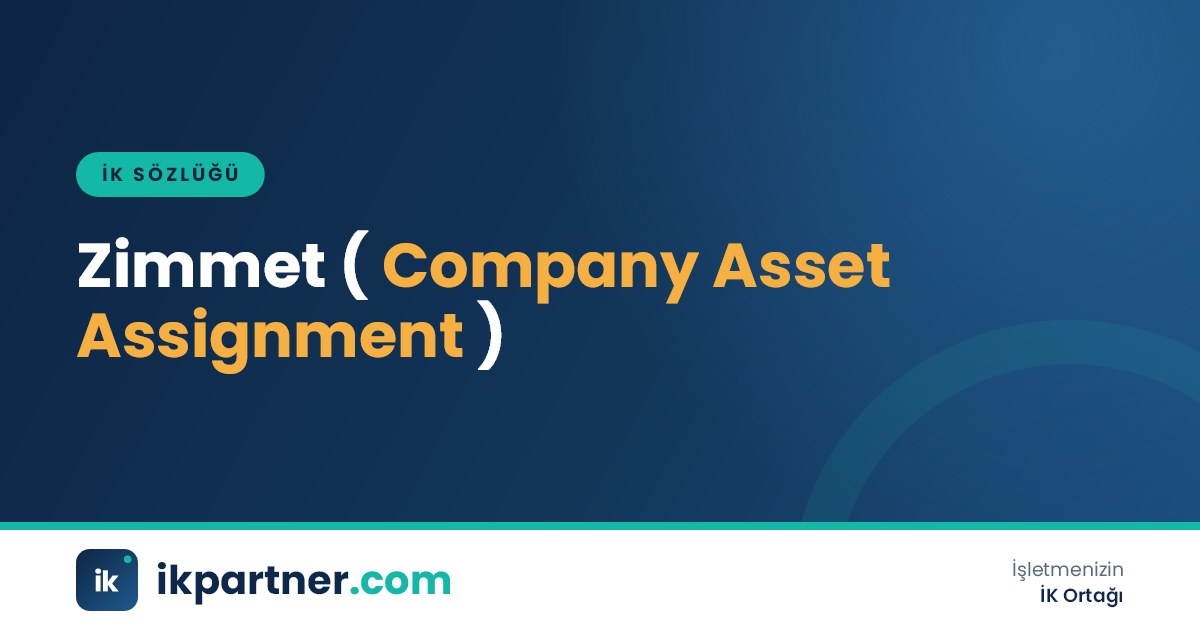 Zimmet (company asset assignment) ve şirket eşyası teslim sürecini anlatan İK sözlüğü kapak görseli
